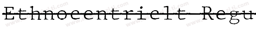 Ethnocentriclt Regul字体转换